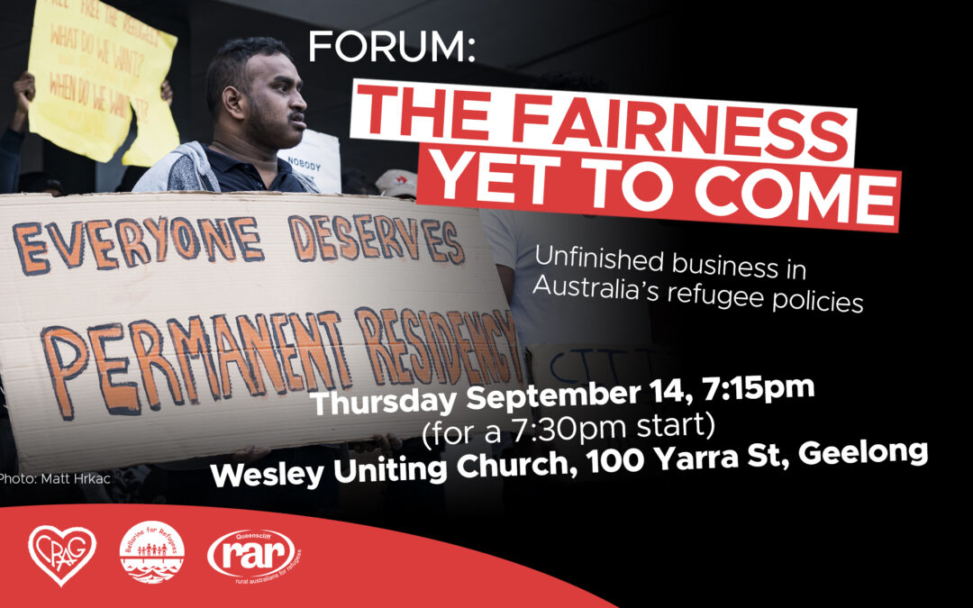 The Fairness Yet to Come – Unfinished business in Australia’s refugee policies